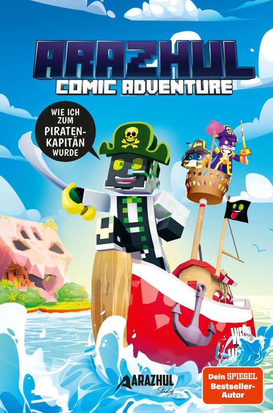 Ein Arazhul-Comic-Adventure 9 - Wie ich zum Piratenkapitän  ... - cover