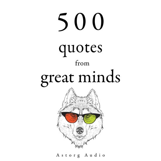 500 Quotes from Great Minds - cover