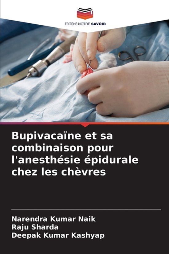Bupivacaïne et sa combinaison pour l'anesthésie épidurale ... - cover