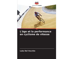 L'âge et la performance en cyclisme de vitesse