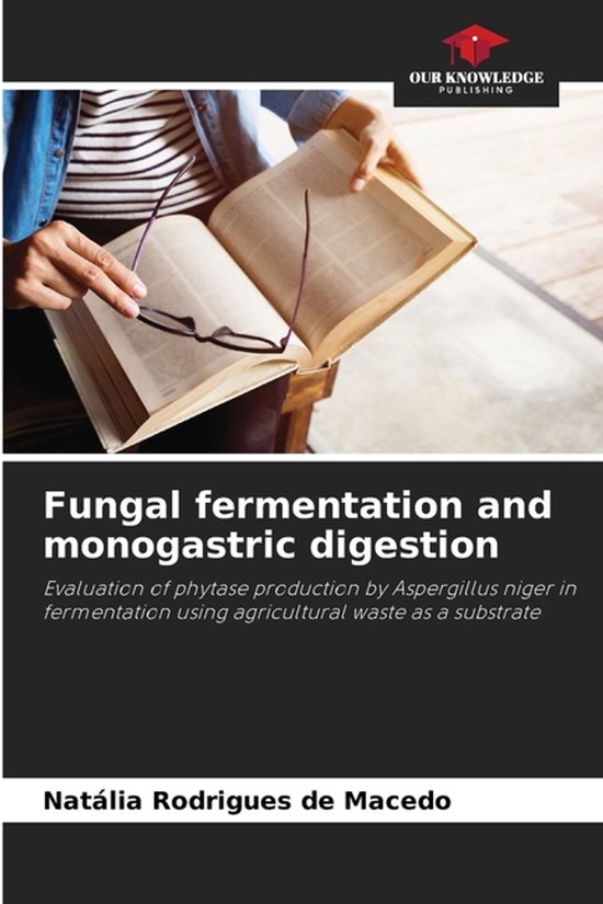 Foto: Fungal fermentation and monogastric digestion