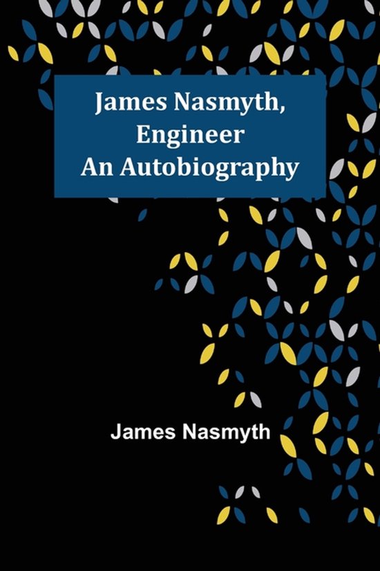 James Nasmyth, Engineer - cover