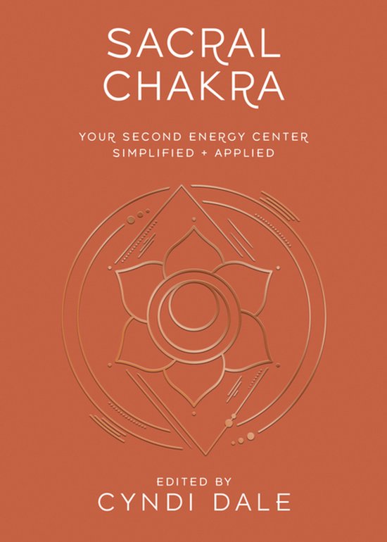 Llewellyn's Chakra Essentials- Sacral Chakra