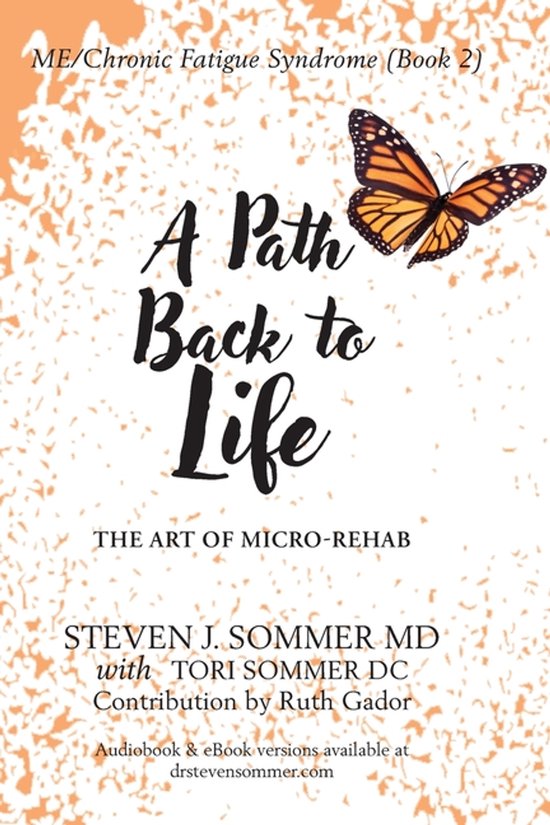 ME/CFS A Path Back to Life - cover