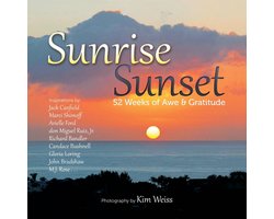 Sunrise Sunset: 52 Weeks of Awe and Gratitude