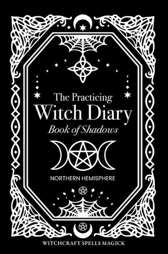 The Practicing Witch Diary 2023 - Book of Shadows - Northern Hemisphere