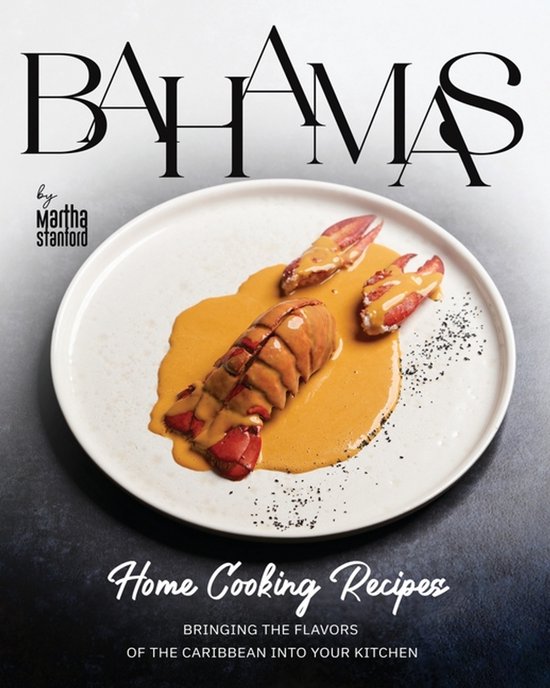 Bahamas Home Cooking Recipes