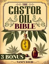 The Castor Oil Bible