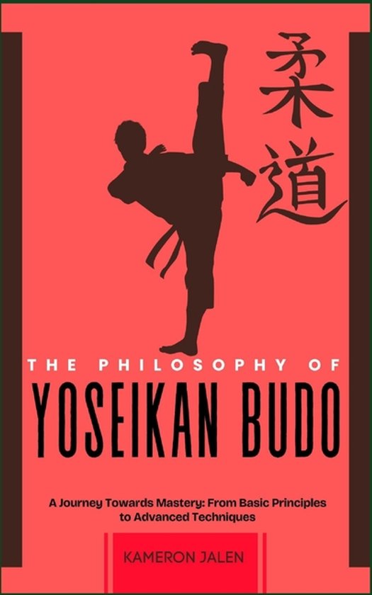 The Philosophy of Yoseikan Budo - cover