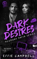 McGowan Mafia- Dark Desires