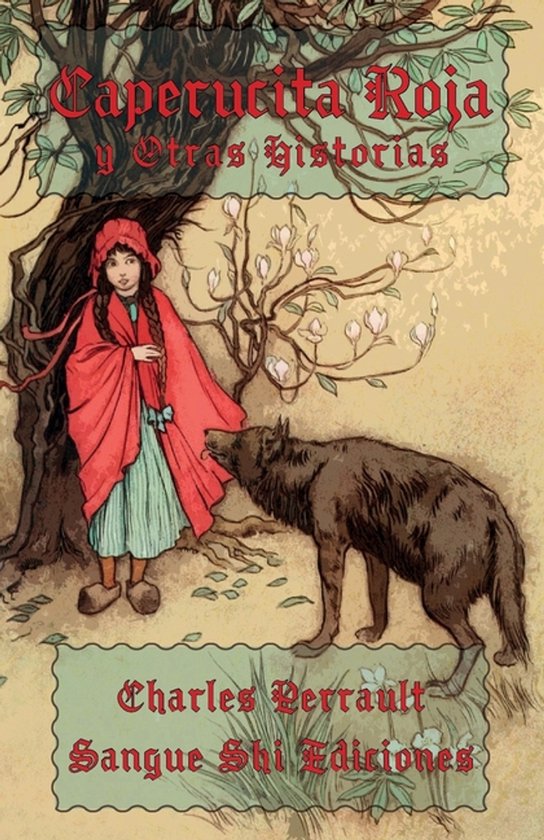 Couverture de livre avec le Petit Chaperon Rouge en cape rouge et robe grise, à côté d'un loup près d'un arbre. Titre: Caperucita Roja y Otras Historias.