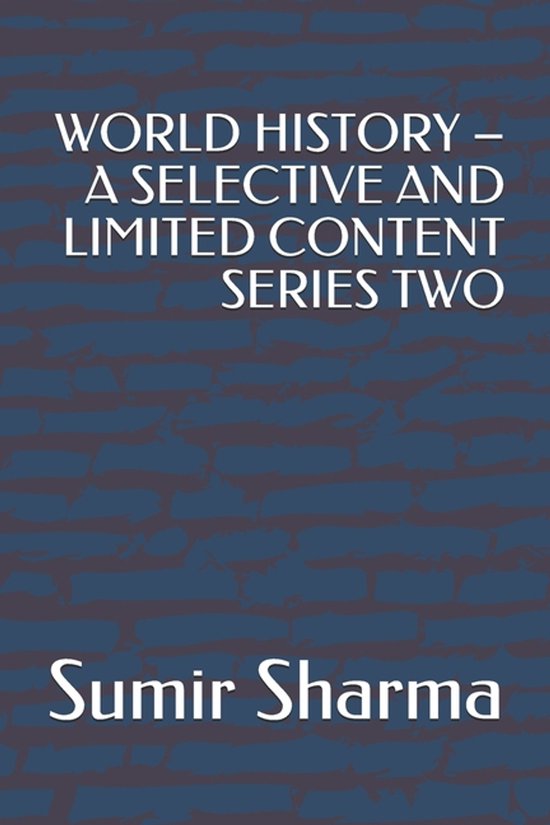 A Selective and Limited Content World History- World History ... - cover