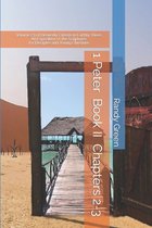 Heavenly Citizens in Earthly Shoes, an Exposition of the Scriptures for Disciples and Young Christia- 1 Peter Book II