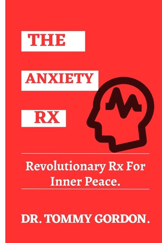 The Anxiety Rx - cover