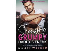 Grant Springs Grumpy Daddies- Sleeping with Her Grumpy Daddy's Enemy