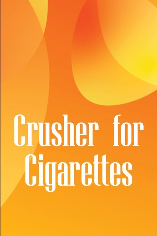Crusher for Cigarettes - cover