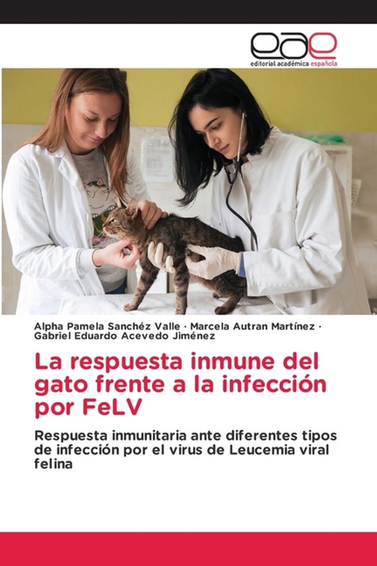 La respuesta inmune del gato frente a la infección por FeLV - cover