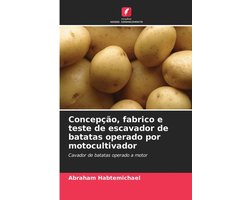 Concepção, fabrico e teste de escavador de batatas operado por motocultivador