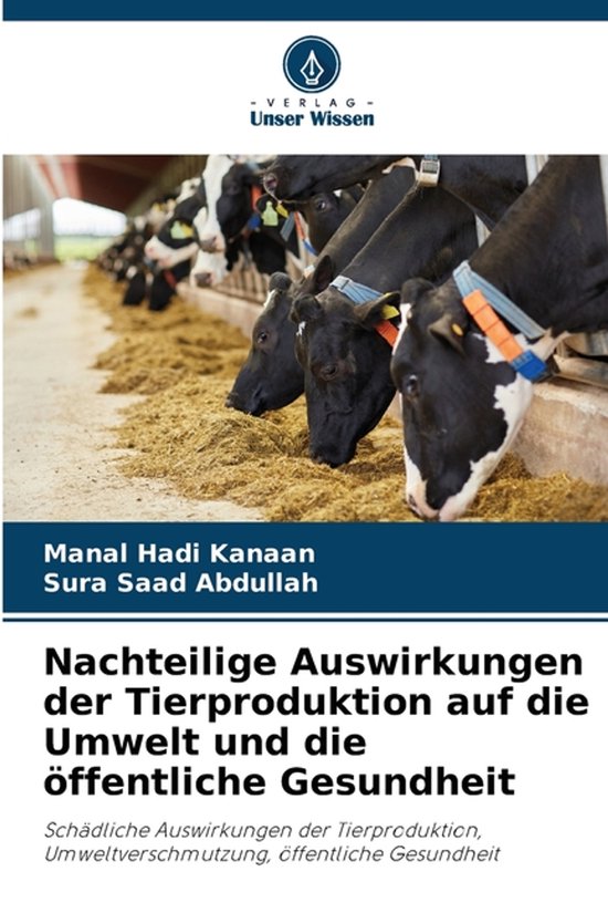 Nachteilige Auswirkungen der Tierproduktion auf die Umwelt u ... - cover