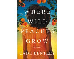 Where Wild Peaches Grow