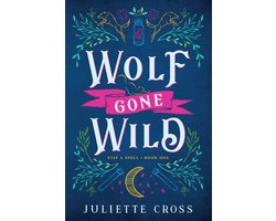 Stay A Spell- Wolf Gone Wild