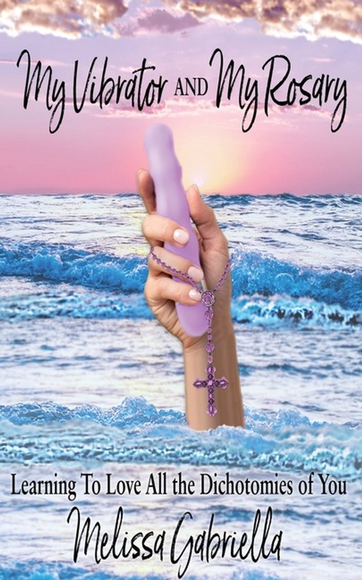My Vibrator AND My Rosary - cover