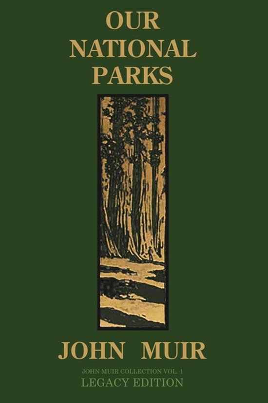 The Doublebit John Muir Collection- Our National Parks (Lega ... - cover