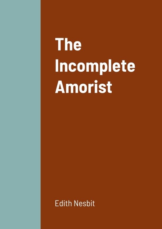 The Incomplete Amorist - cover