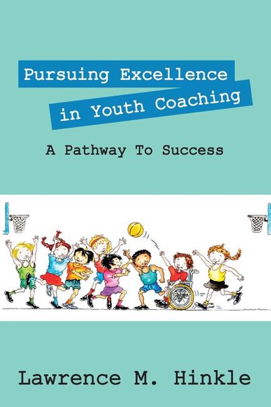 Pursuing Excellence In Youth Coaching - cover