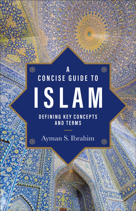 Introducing Islam- Concise Guide to Islam