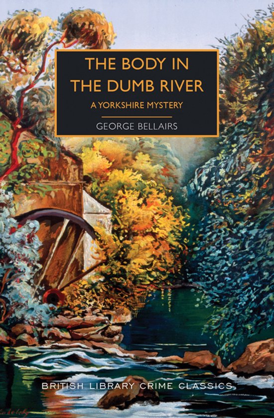 The Body in the Dumb River A Yorkshire Mystery British Libra ... - cover