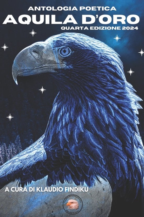 Antologia Poetica - AQUILA D'ORO- Quarta edizione anno 2024