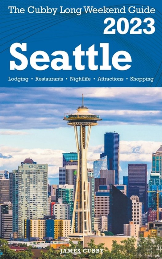 Seattle - The Cubby 2023 Long Weekend Guide - cover