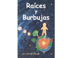 Raíces y Burbujas