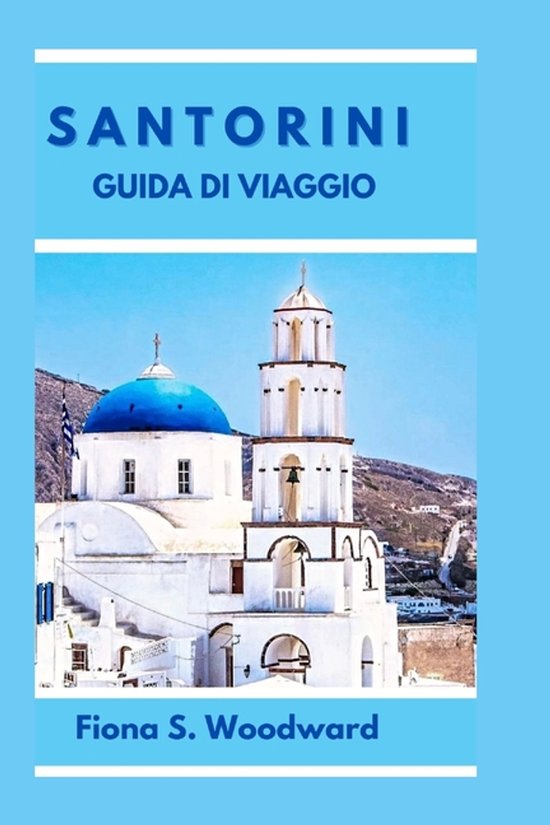 Santorini Guida Di Viaggio 2024 - cover