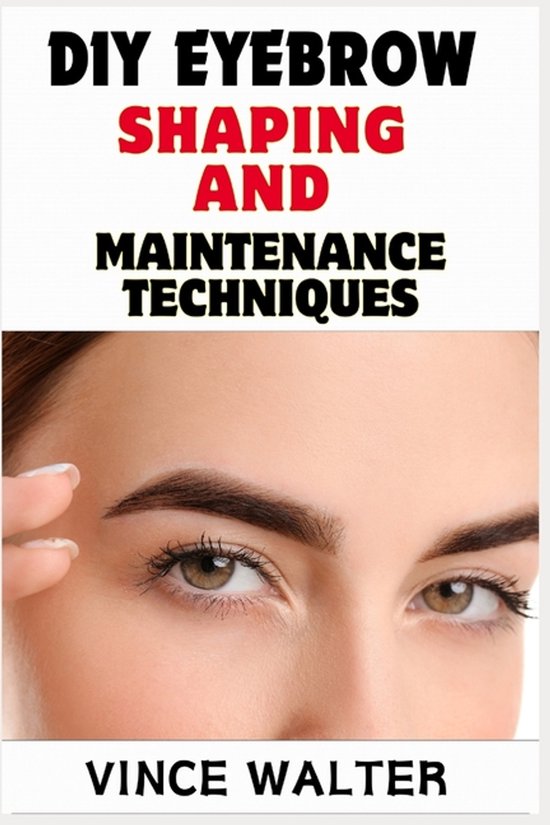 DIY Eyebrow Shaping and Maintenance Techniques - cover