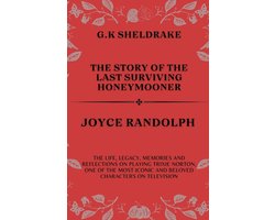 The Story of The Last Surviving Honeymooner Joyce Randolph