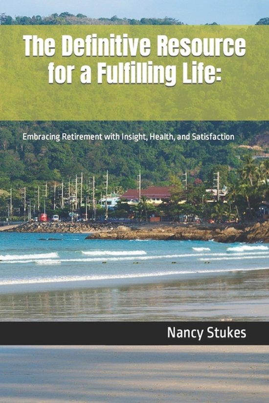 The Definitive Resource for a Fulfilling Life - cover