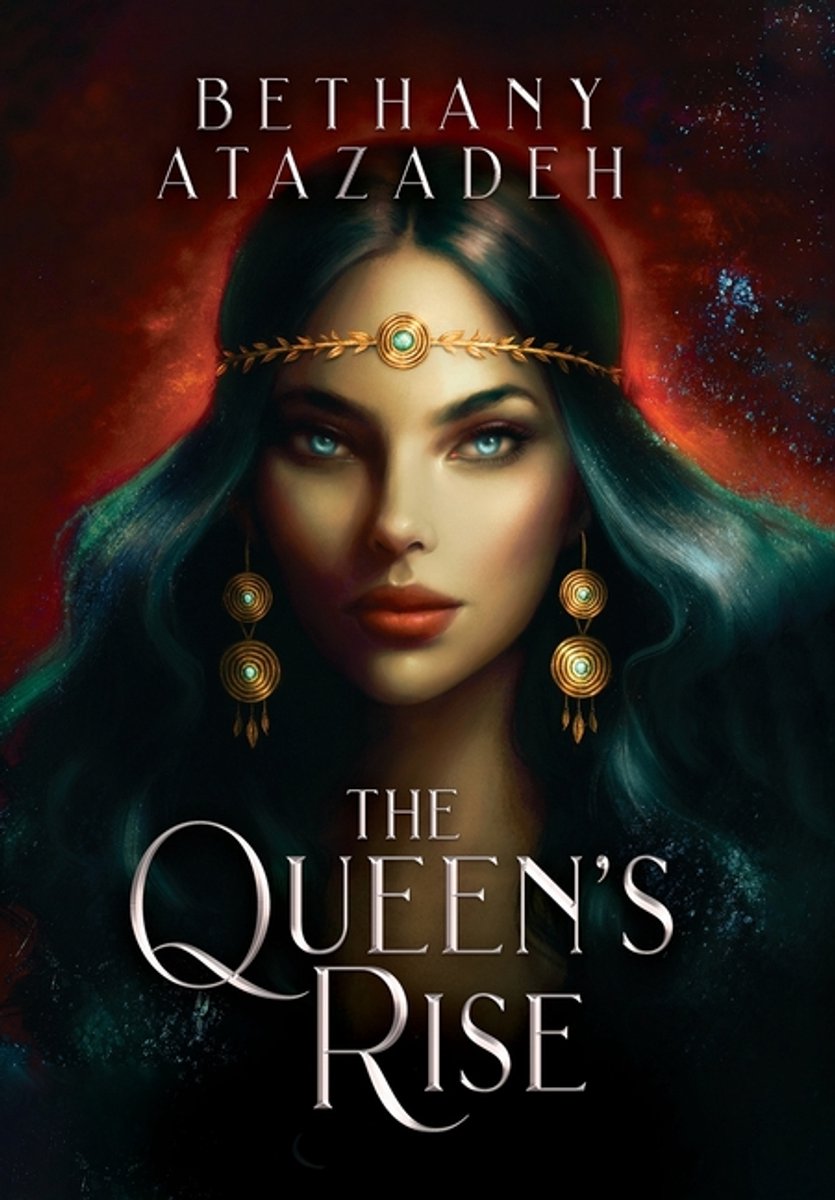 The Queen's Rise van Bethany Atazadeh