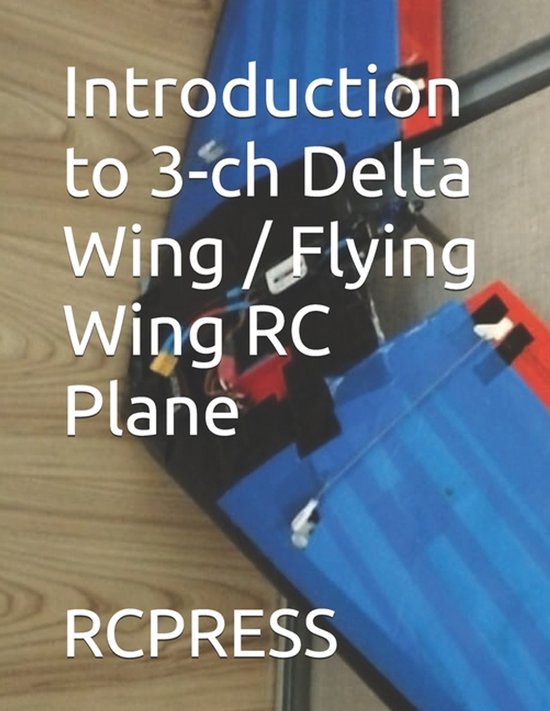 Rcpress Books on the Rc Hobby- Introduction to 3-ch Delta Wi ... - cover