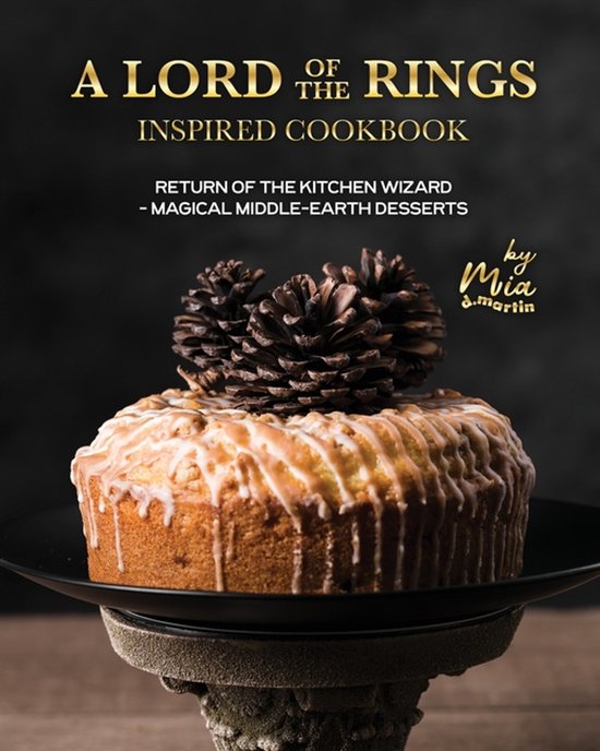 A Lord of the Rings Inspired Cookbook - cover