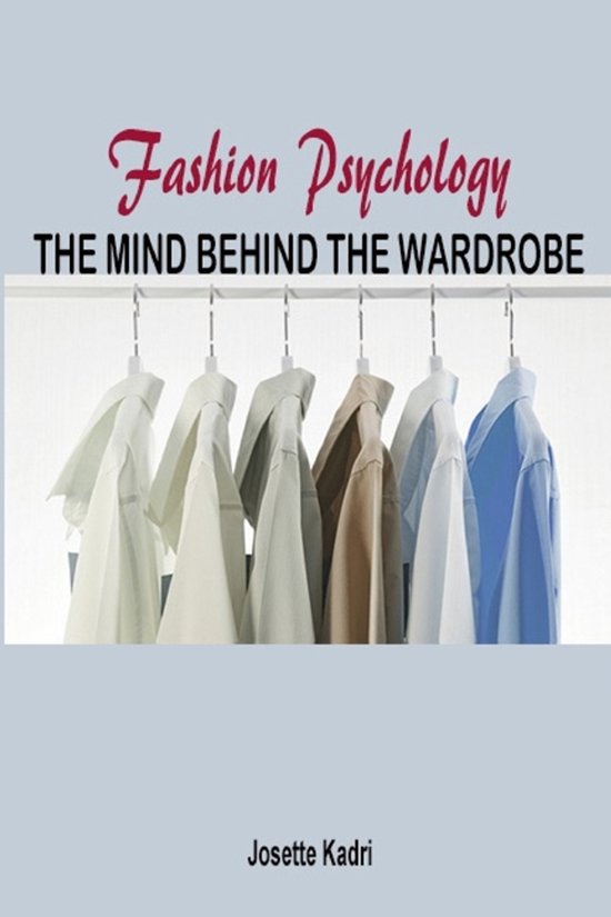Fashion psychology the mind behind the wardrobe - cover