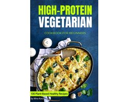 Omslag van High-Protein Vegetarian Cookbook for Beginners