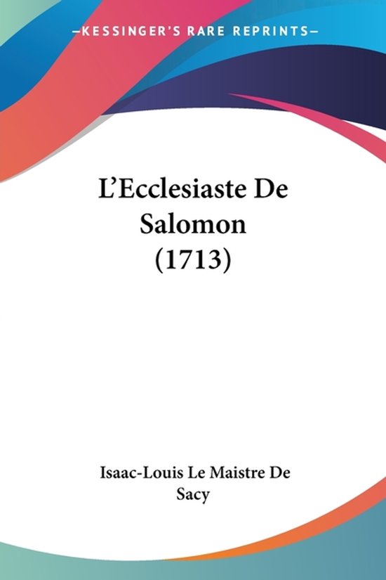L'Ecclesiaste de Salomon (1713)