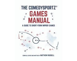 The ComedySportz Games Manual