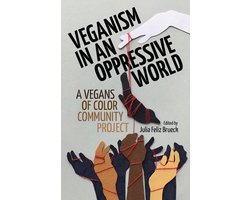 Veganism in an Oppressive World