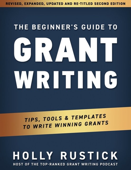 Grant Writing-The Beginner's Guide to Grant Writing - cover