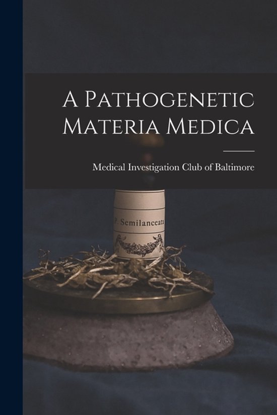 A Pathogenetic Materia Medica - cover