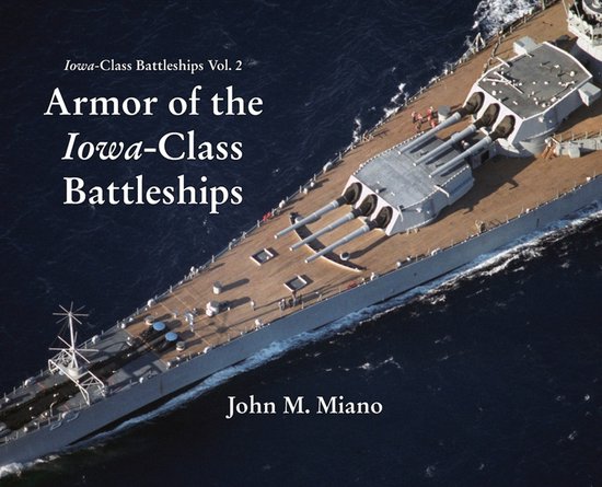 Iowa-Class Battleships- Armor of the Iowa-Class Battleships - cover