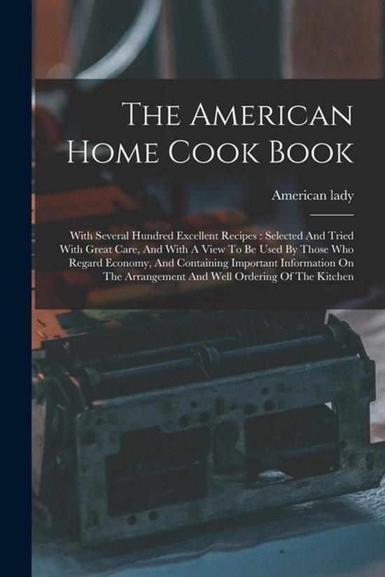 The American Home Cook Book - cover